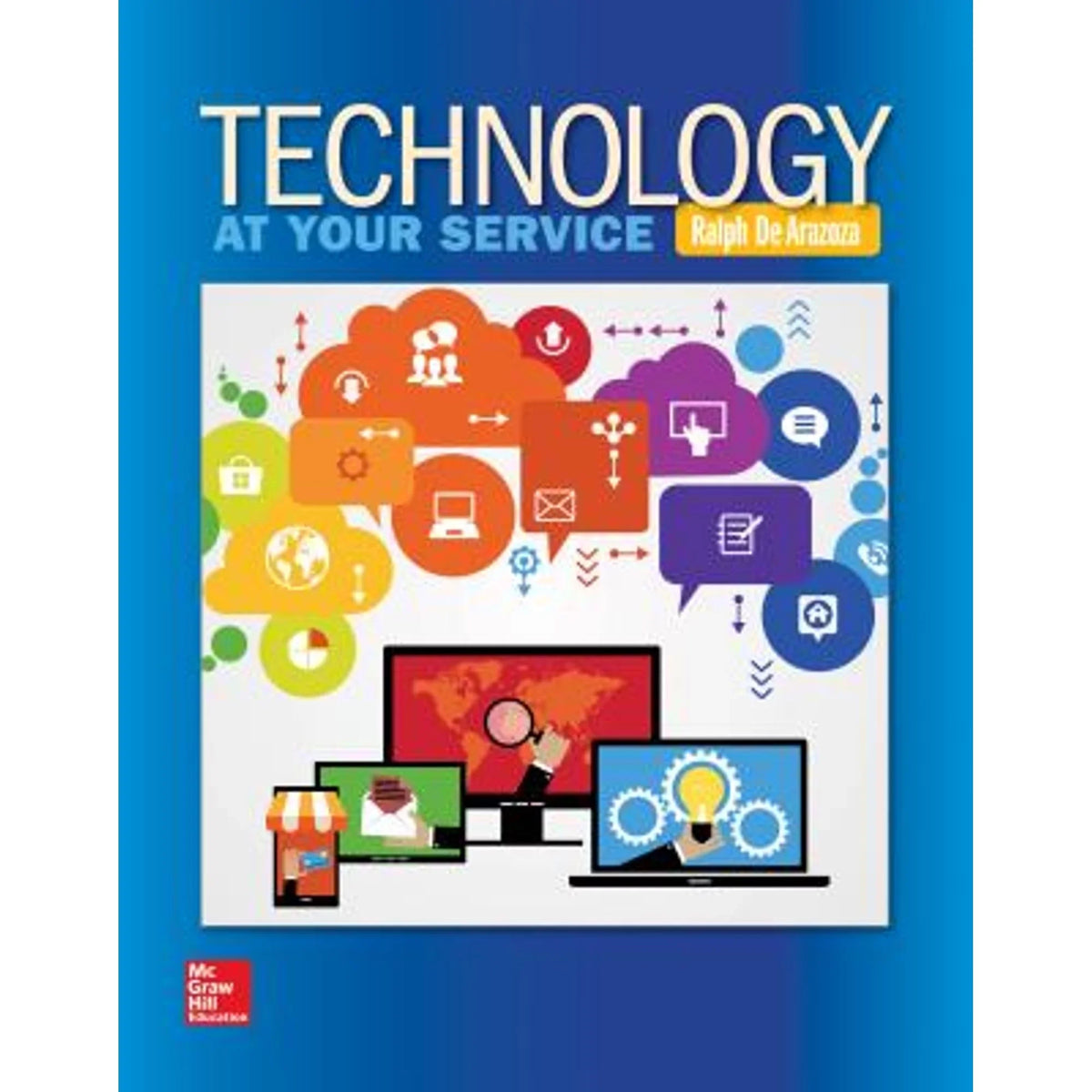 Pre-Owned Technology: At Your Service (Paperback 9780073516875) by Ralph De Arazoza